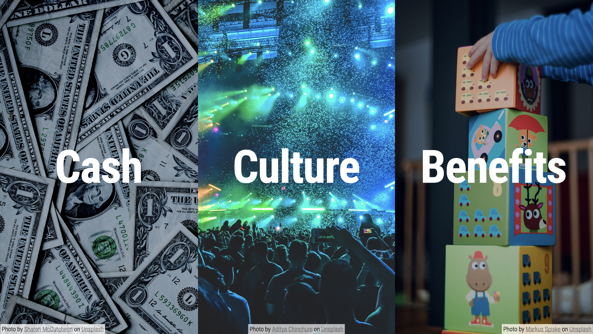 Cash, Culture, Benefits